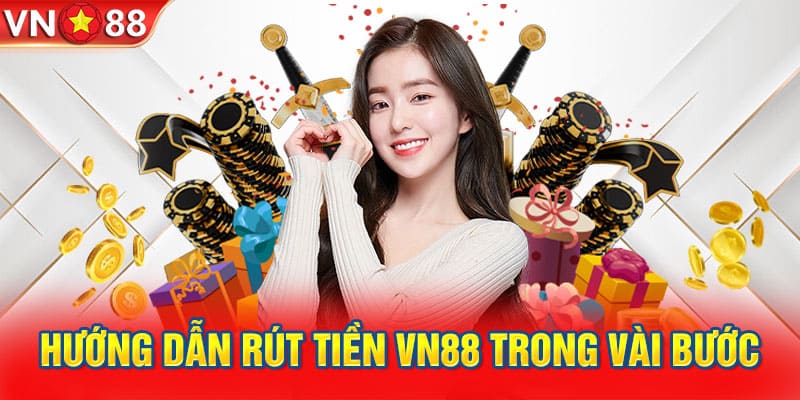 +3 bước chuyển thưởng tại VN88 siêu tốc